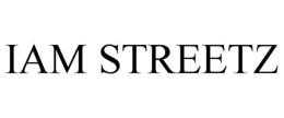 IAM STREETZ trademark