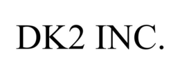 DK2 INC. trademark