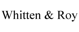 WHITTEN & ROY trademark