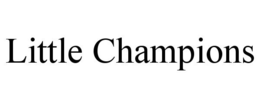 LITTLE CHAMPIONS trademark