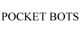 POCKET BOTS trademark