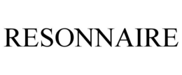 RESONNAIRE trademark