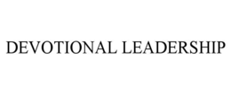 DEVOTIONAL LEADERSHIP trademark