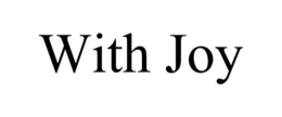 WITH JOY trademark