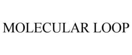 MOLECULAR LOOP trademark