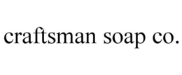 CRAFTSMAN SOAP CO. trademark