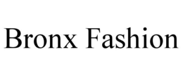 BRONX FASHION trademark