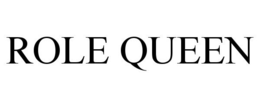 ROLE QUEEN trademark