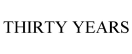 THIRTY YEARS trademark