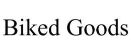 BIKED GOODS trademark