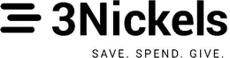 3NICKELS SAVE. SPEND. GIVE. trademark