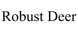 ROBUST DEER trademark