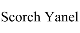 SCORCH YANEL trademark