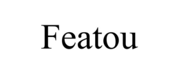 FEATOU trademark