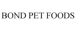 BOND PET FOODS trademark