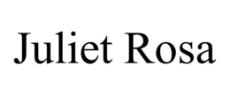 JULIET ROSA trademark