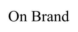 ON BRAND trademark