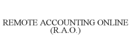 REMOTE ACCOUNTING ONLINE (R.A.O.) trademark