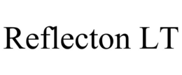 REFLECTON LT trademark