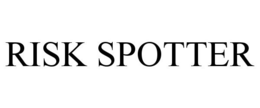 RISK SPOTTER trademark