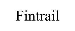 FINTRAIL trademark