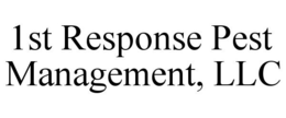 1ST RESPONSE PEST MANAGEMENT, LLC trademark