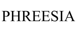 PHREESIA trademark