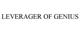 LEVERAGER OF GENIUS trademark
