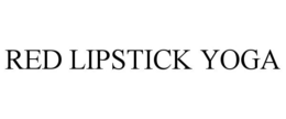 RED LIPSTICK YOGA trademark