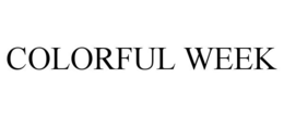COLORFUL WEEK trademark