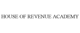 HOUSE OF REVENUE ACADEMY trademark