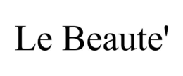 LE BEAUTE' trademark