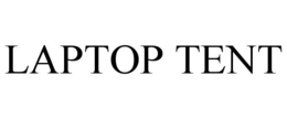 LAPTOP TENT trademark