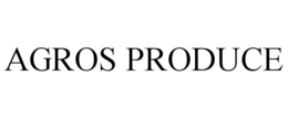 AGROS PRODUCE trademark