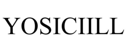 YOSICIILL trademark