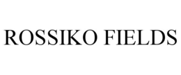 ROSSIKO FIELDS trademark