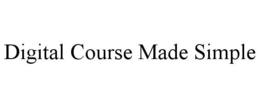 DIGITAL COURSE MADE SIMPLE trademark