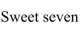 SWEET SEVEN trademark