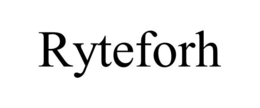RYTEFORH trademark