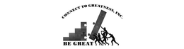 CONNECT TO GREATNESS, INC. BE GREAT trademark