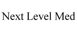 NEXT LEVEL MED trademark