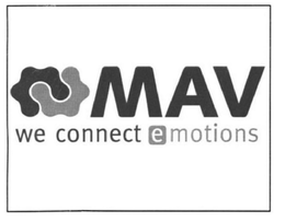 MAV WE CONNECT EMOTIONS trademark