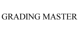 GRADING MASTER trademark