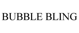 BUBBLE BLING trademark
