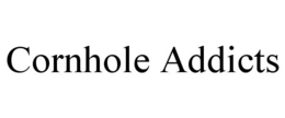 CORNHOLE ADDICTS trademark