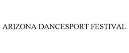 ARIZONA DANCESPORT FESTIVAL trademark