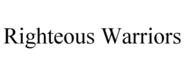 RIGHTEOUS WARRIORS trademark
