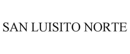 SAN LUISITO NORTE trademark