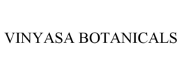 VINYASA BOTANICALS trademark