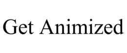 GET ANIMIZED trademark